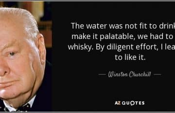 quote-the-water-was-not-fit-to-drink-to-make-it-palatable-we-had-to-add-whisky-by-diligent-winston-churchill-57-74-69