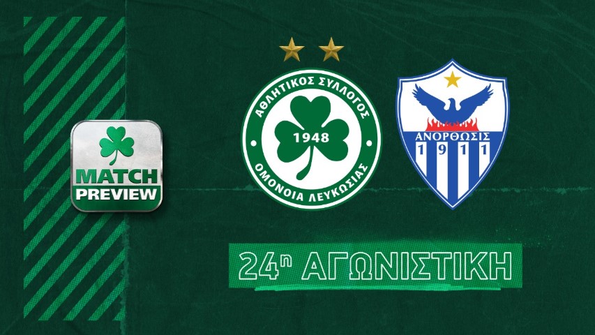 Το Match Preview του αγώνα με την Ανόρθωση